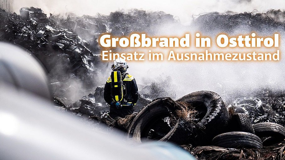 © Land Tirol/Christanell Großbrand in Osttirol | Einsatz im Ausnahmezustand
