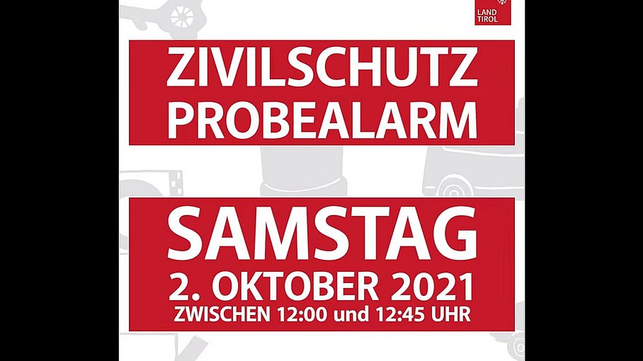 © Land Tirol / Skamen Zivilschutzprobealarm