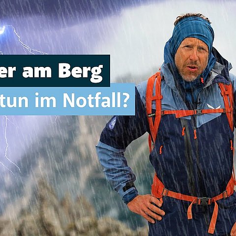 Gewitter am Berg, was tun im Notfall?