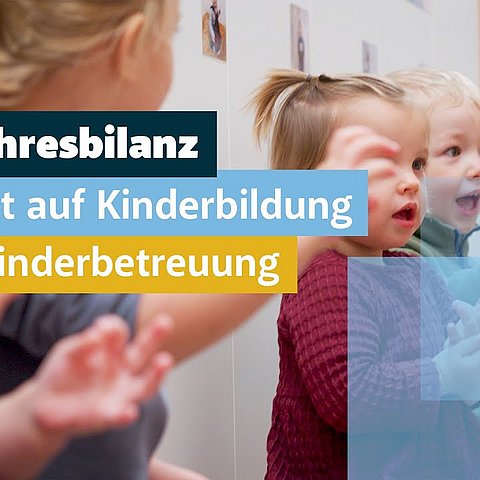 Halbjahresbilanz, Recht auf Kinderbildung und Kinderbetreuung