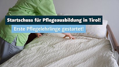 © Land Tirol/Järvinen Pflegelehre in Tirol.