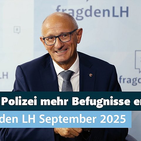 Soll die Polizei mehr Befugnisse erhalten? Frag den LH September 2025