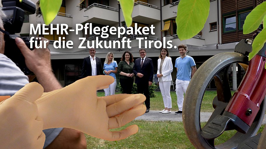 © Land Tirol / Raggl 5x MEHR für die Pflege