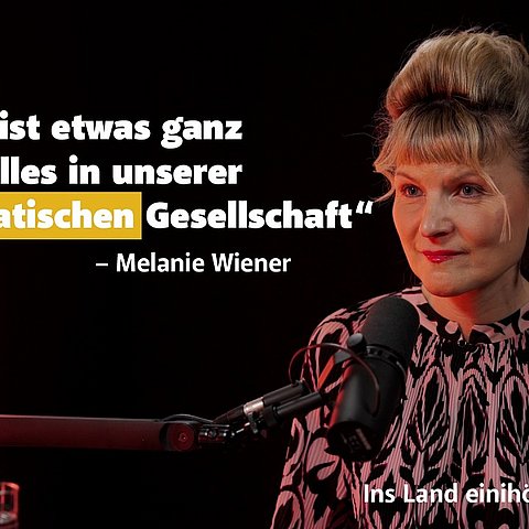 Ins Land einhören | Folge 15 „Kultur ist etwas ganz essentielles in unserer demokratischen Gesellschaft" - Melanie Wiener