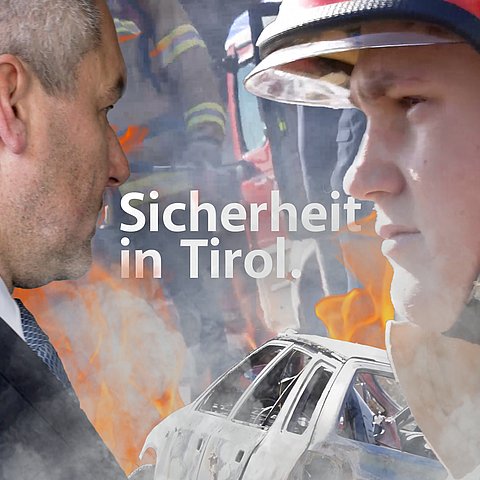 Sicherheit in Tirol. 