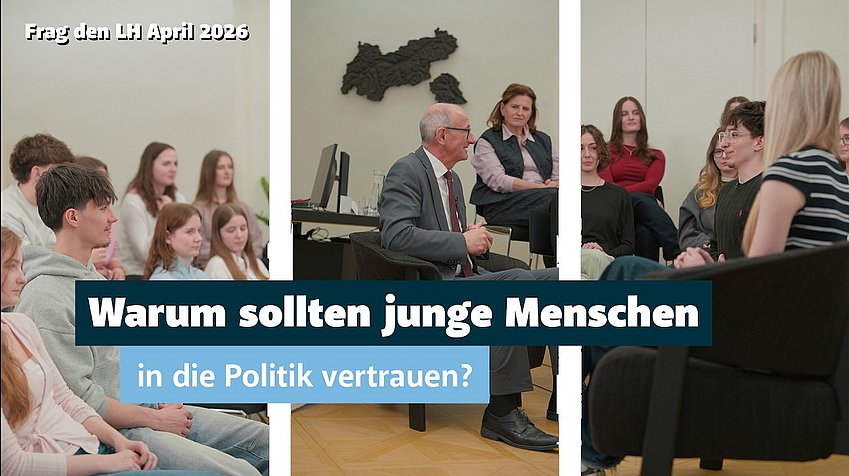 Land Tirol/Rauch Warum sollten junge Menschen noch in die Politik vertrauen? | Frag den LH April 2026