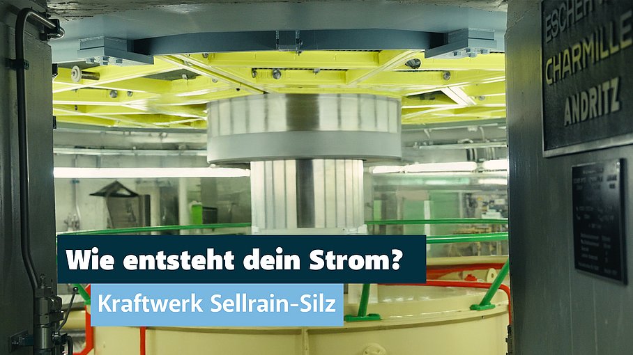 © Land Tirol/Järvinen Hier ensteht DEIN Strom!