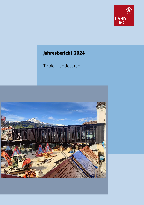 Titelseite des Jahresberichtes 2024 vom Tiroler Landesarchiv