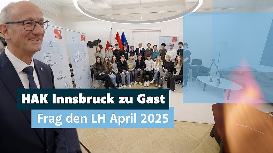 © Land Tirol/Raggl Frag den LH April 2025