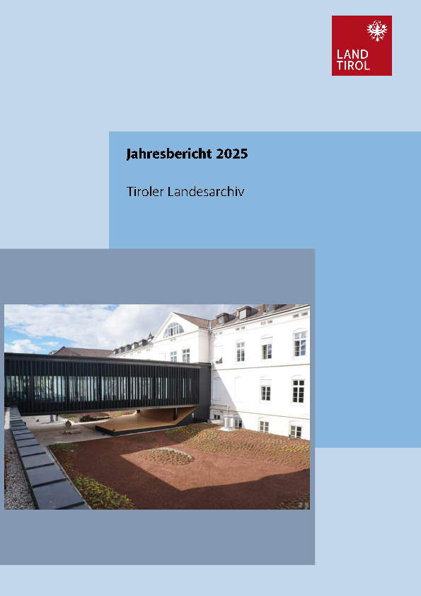 Titelseite des Jahresberichtes 2025 vom Tiroler Landesarchiv