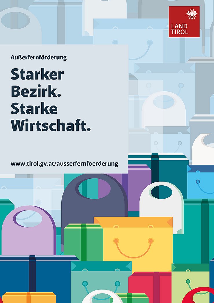 © Land Tirol Bunte illustrierte Einkaufstaschen. Bildtext: "Starker Bezirk. Starke Wirtschaft. Außerfernförderung."
