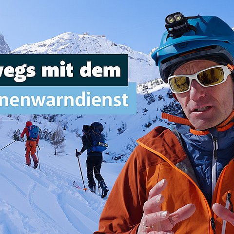 Unterwegs mit dem Lawinenwarndienst.