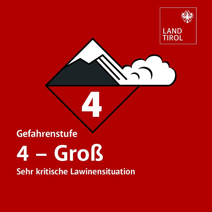 © Land Tirol Banner zu Lawinengefahrenstufe 4